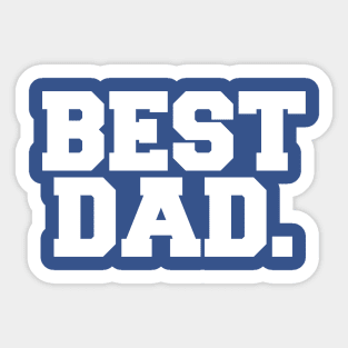Best Dad. Sticker